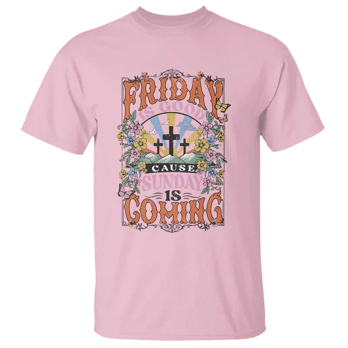 good-friday-easter-day-t-shirt-friday-is-good-cause-sunday-is-coming