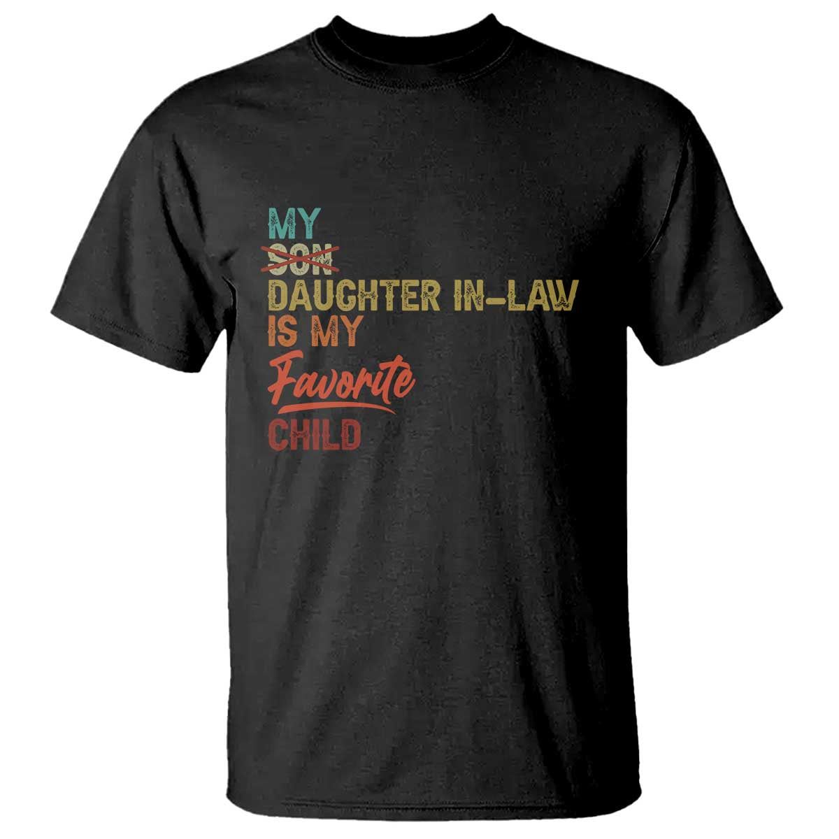 funny-my-daughter-in-law-is-my-favorite-child-t-shirt-family-humor