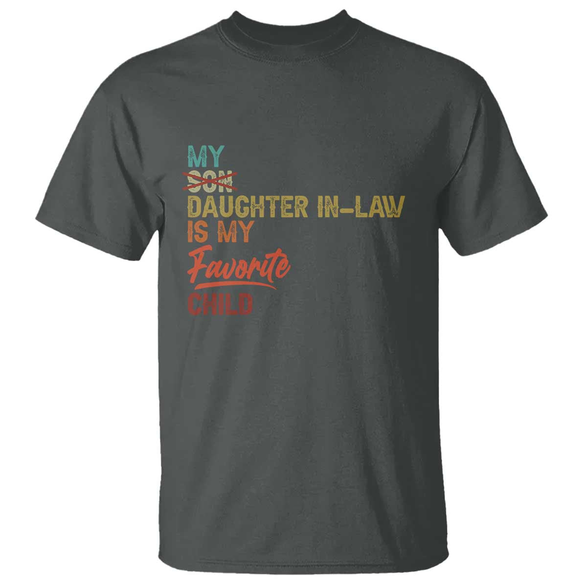 funny-my-daughter-in-law-is-my-favorite-child-t-shirt-family-humor