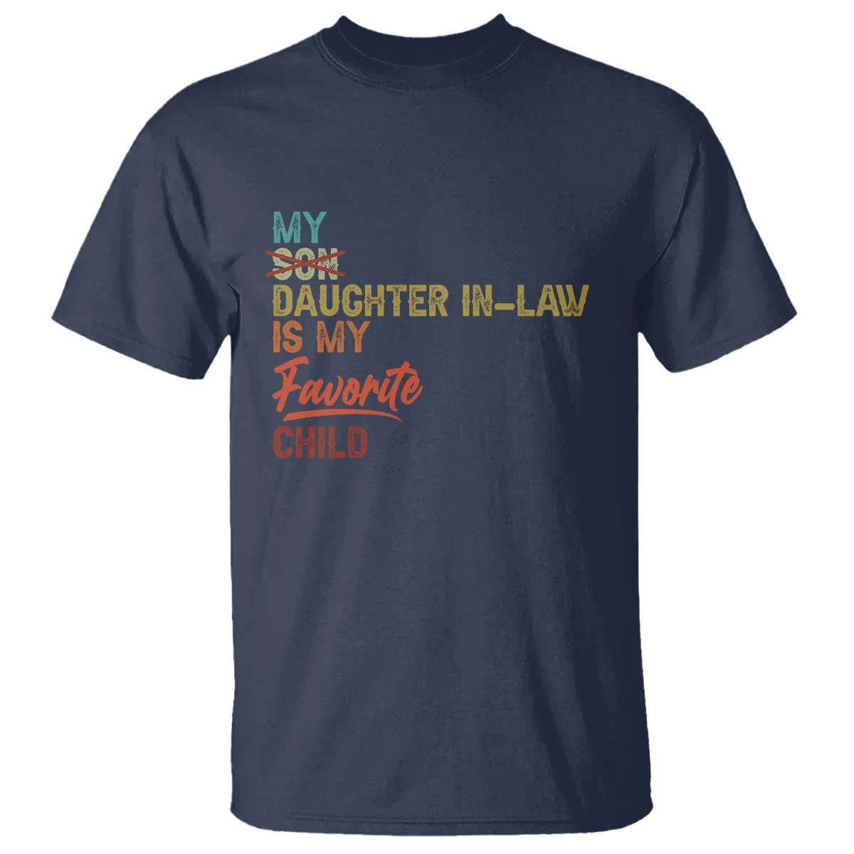 funny-my-daughter-in-law-is-my-favorite-child-t-shirt-family-humor