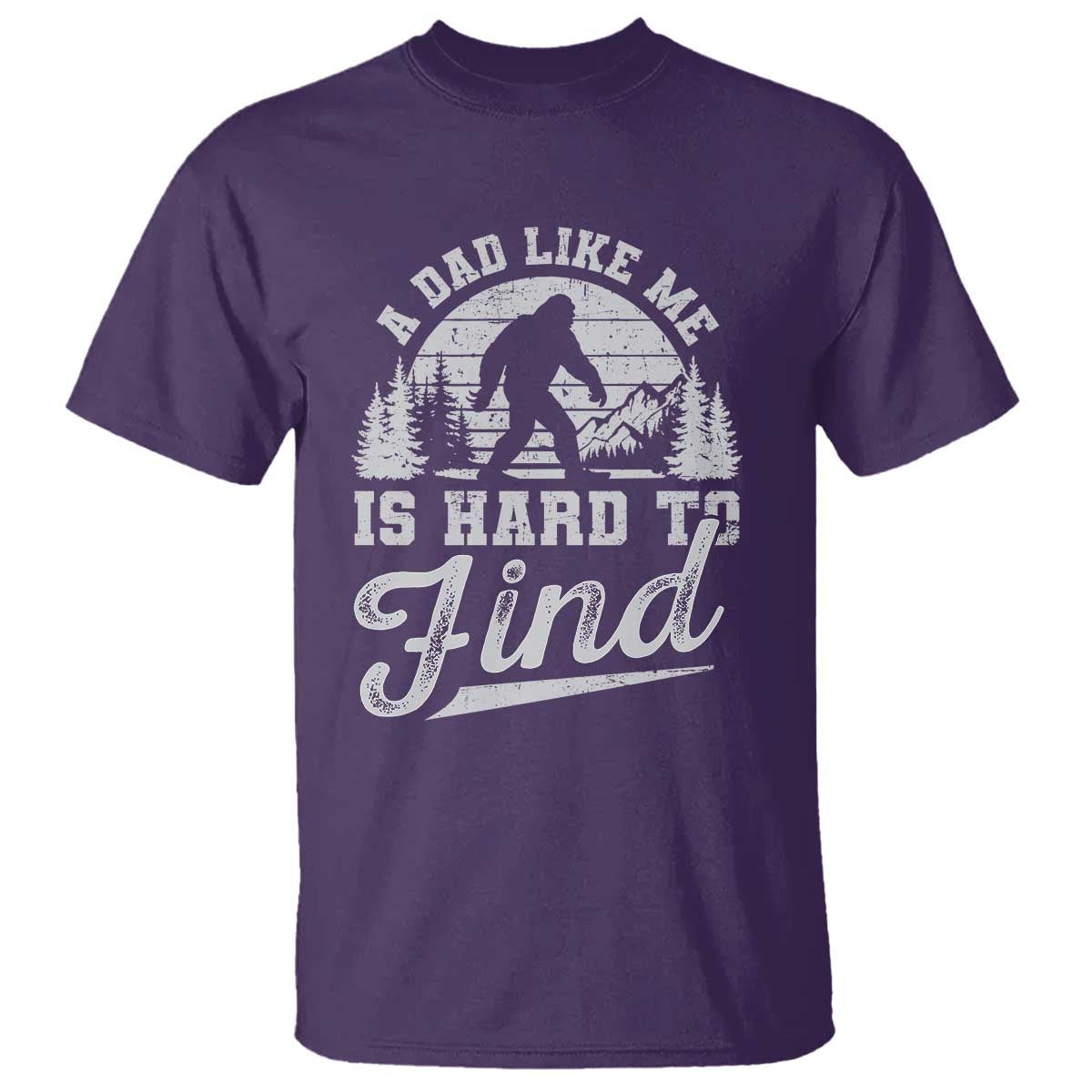 funny-a-dad-like-me-is-hard-to-find-t-shirt-bigfoot-dad-fathers-day