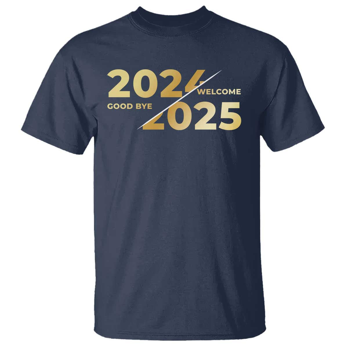 happy-new-year-2025-goodbye-2024-welcome-2025-t-shirt