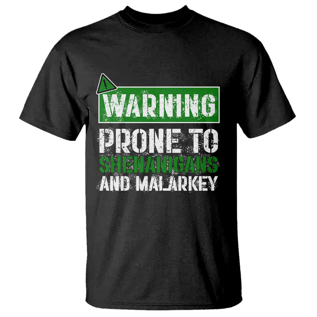 funny-warning-prone-to-shenanigans-and-malarkey-st-patricks-day-t-shirt