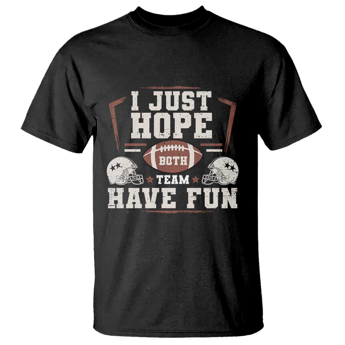 funny-american-football-t-shirt-i-just-hope-both-team-have-fun-helmet