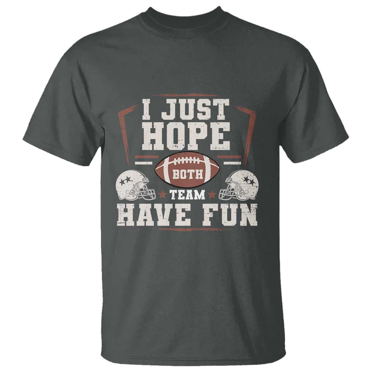 funny-american-football-t-shirt-i-just-hope-both-team-have-fun-helmet