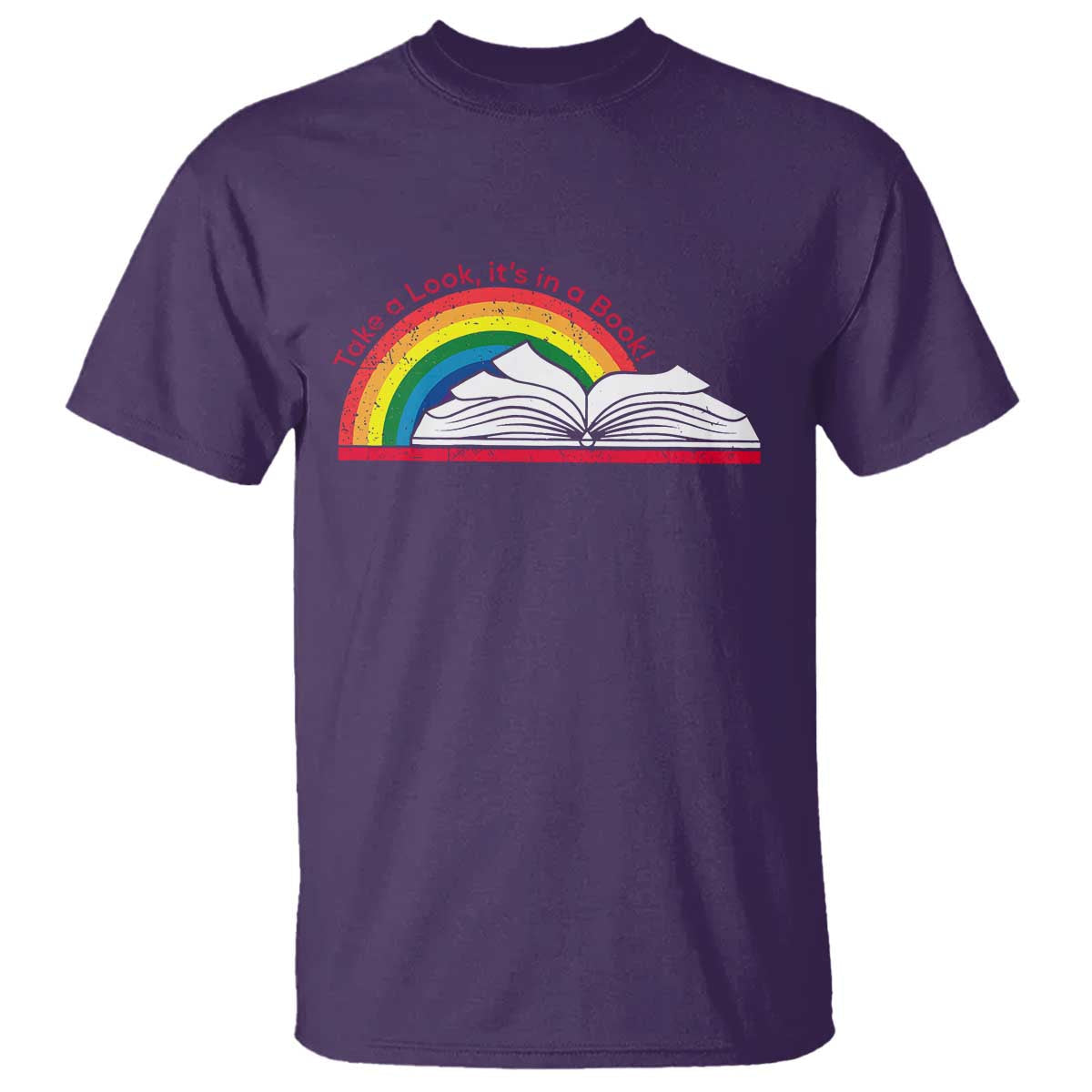 take-a-look-its-in-a-book-t-shirt-reader-lover-librarian-rainbow
