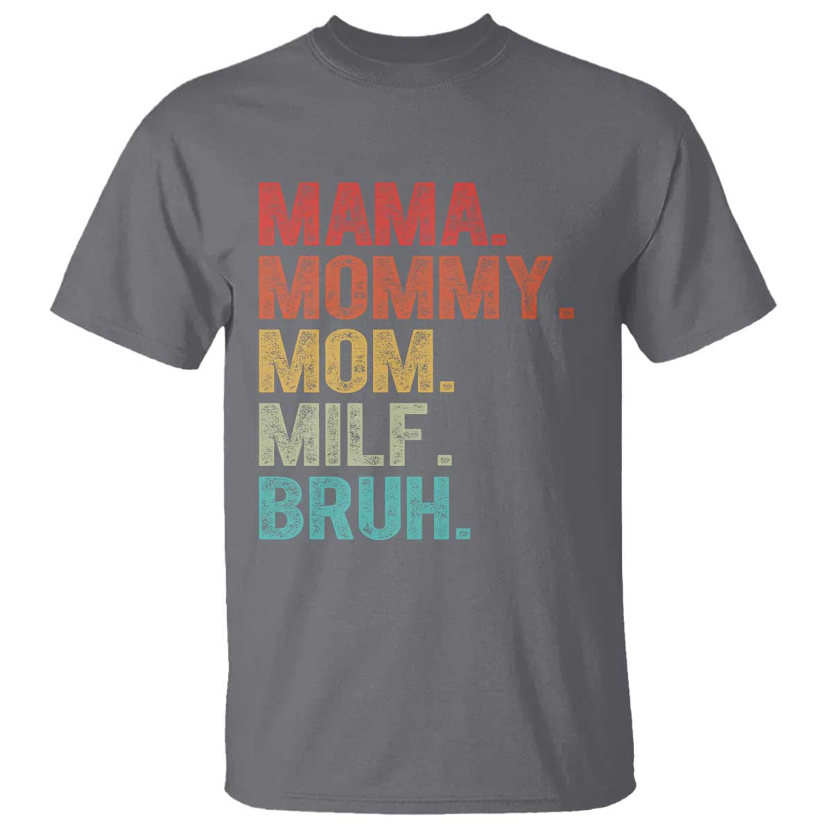 funny-mama-mommy-mom-milf-bruh-t-shirt-mothers-day