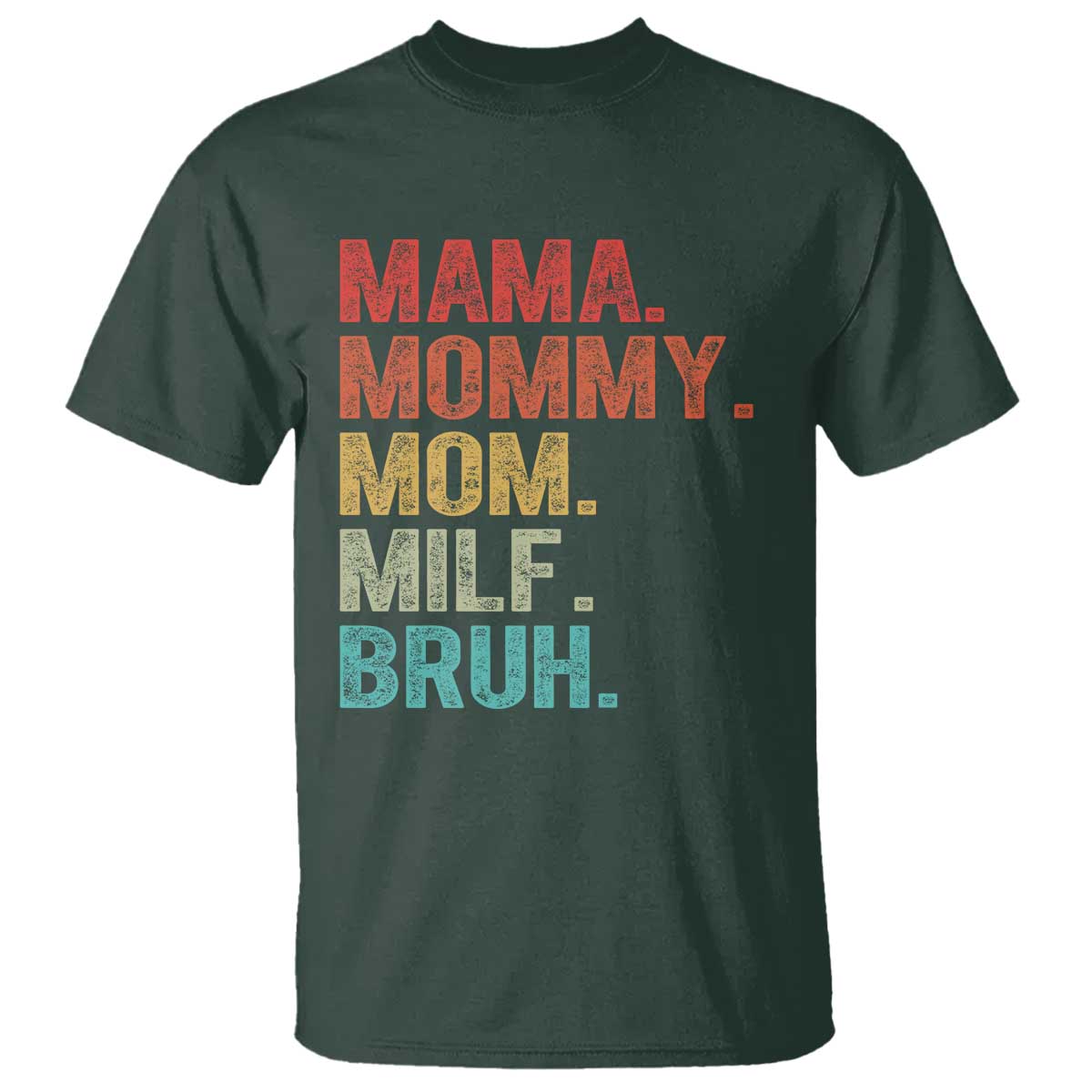 funny-mama-mommy-mom-milf-bruh-t-shirt-mothers-day