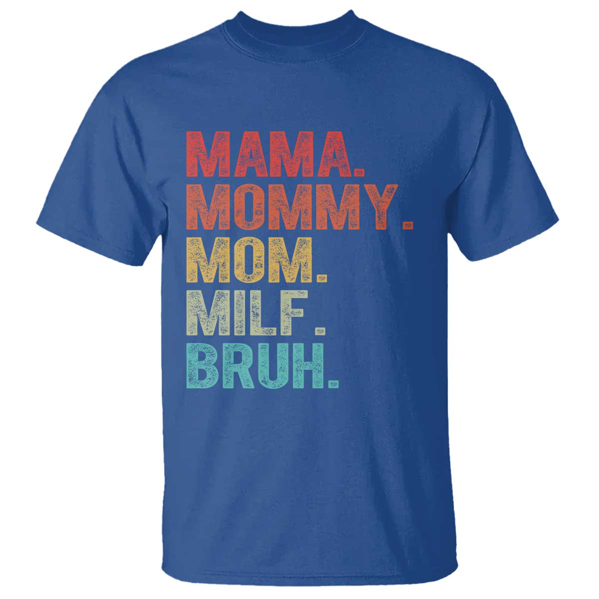 funny-mama-mommy-mom-milf-bruh-t-shirt-mothers-day