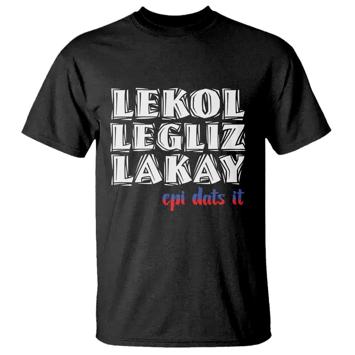 haitian-pride-t-shirt-haitian-lekol-legliz-lakay-haiti-flag-creole-saying