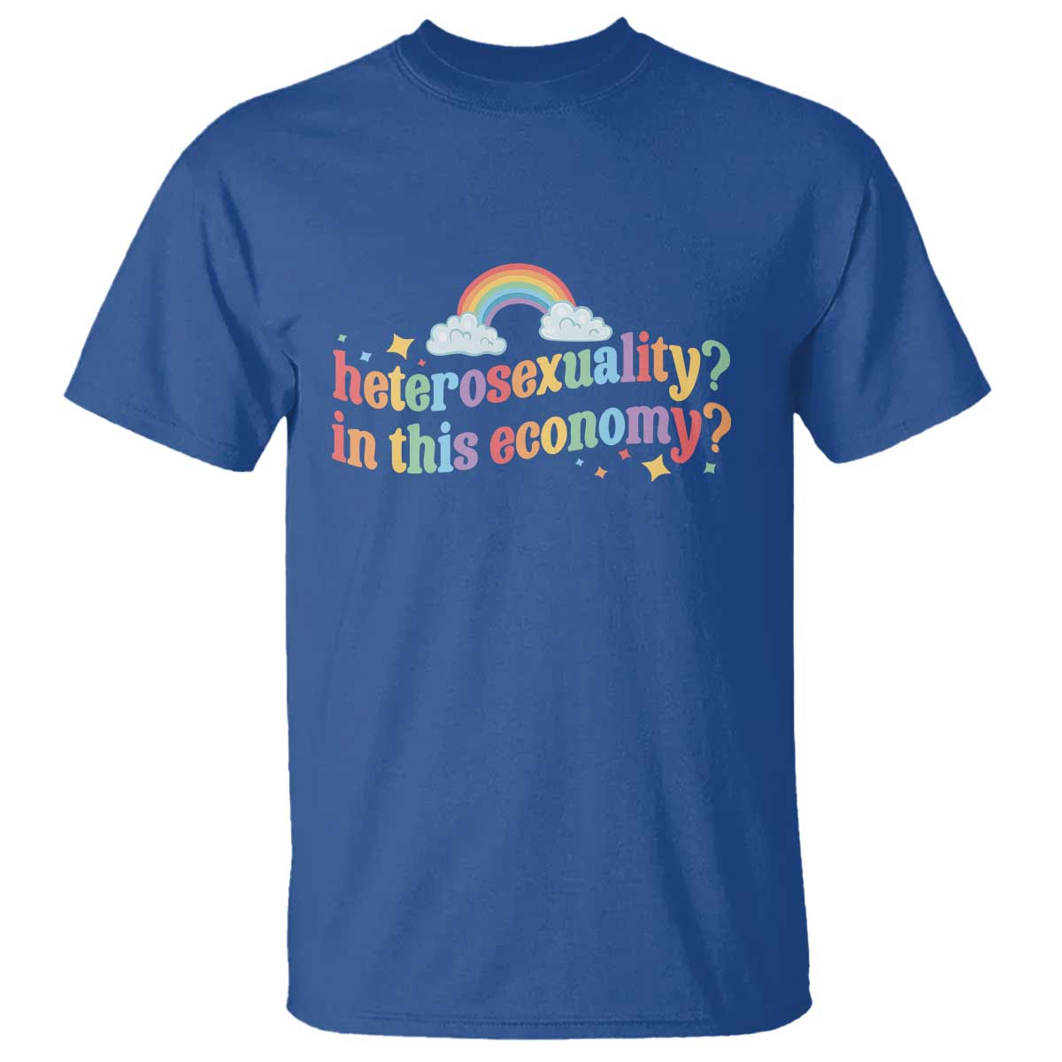 funny-heterosexuality-in-this-economy-t-shirt-rainbow-lgbtq-pride