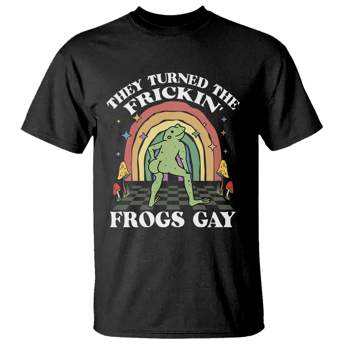funny-they-turned-the-frickin-frogs-gay-t-shirt-gay-frog-lgbt-rainbow