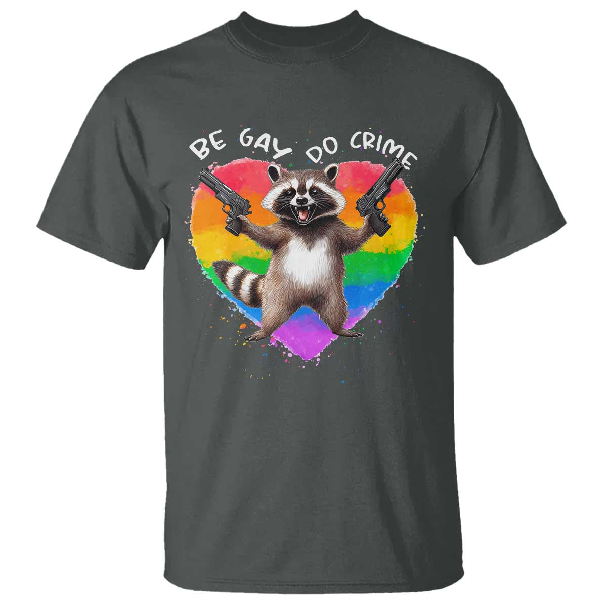 funny-be-gay-do-crime-t-shirt-lgbtq-pride-gay-racoon-rainbow