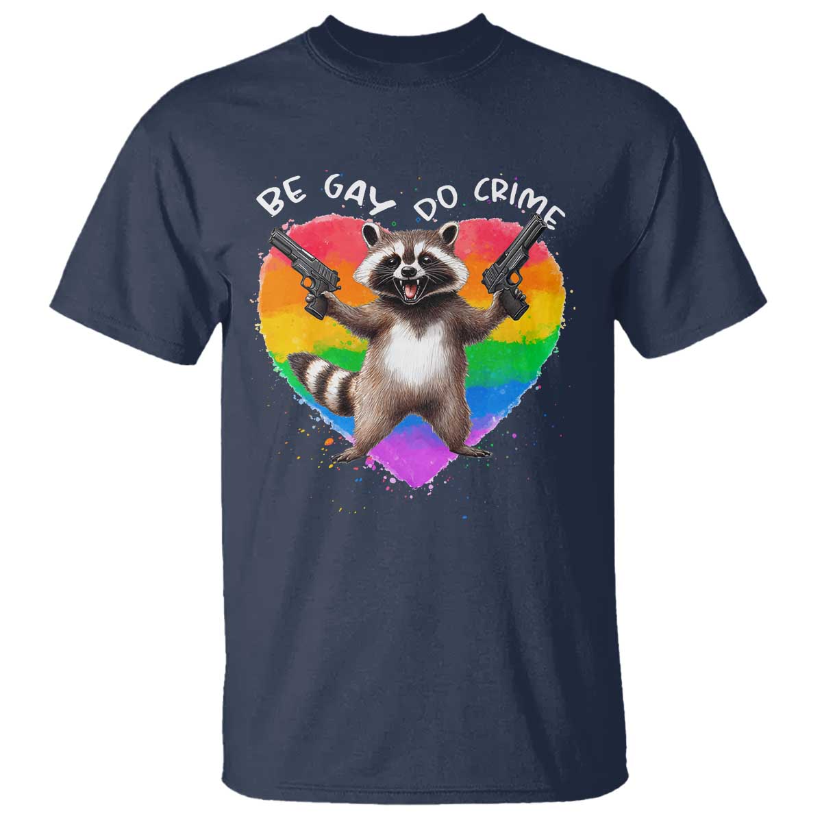 funny-be-gay-do-crime-t-shirt-lgbtq-pride-gay-racoon-rainbow