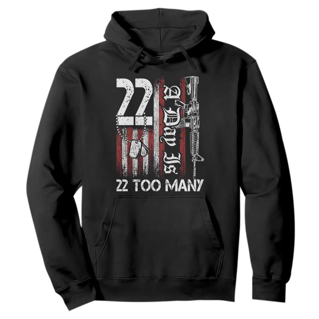 PTSD Veteran Suicide Prevention Hoodie 22 A Day Is Too Many Vintage American Flag