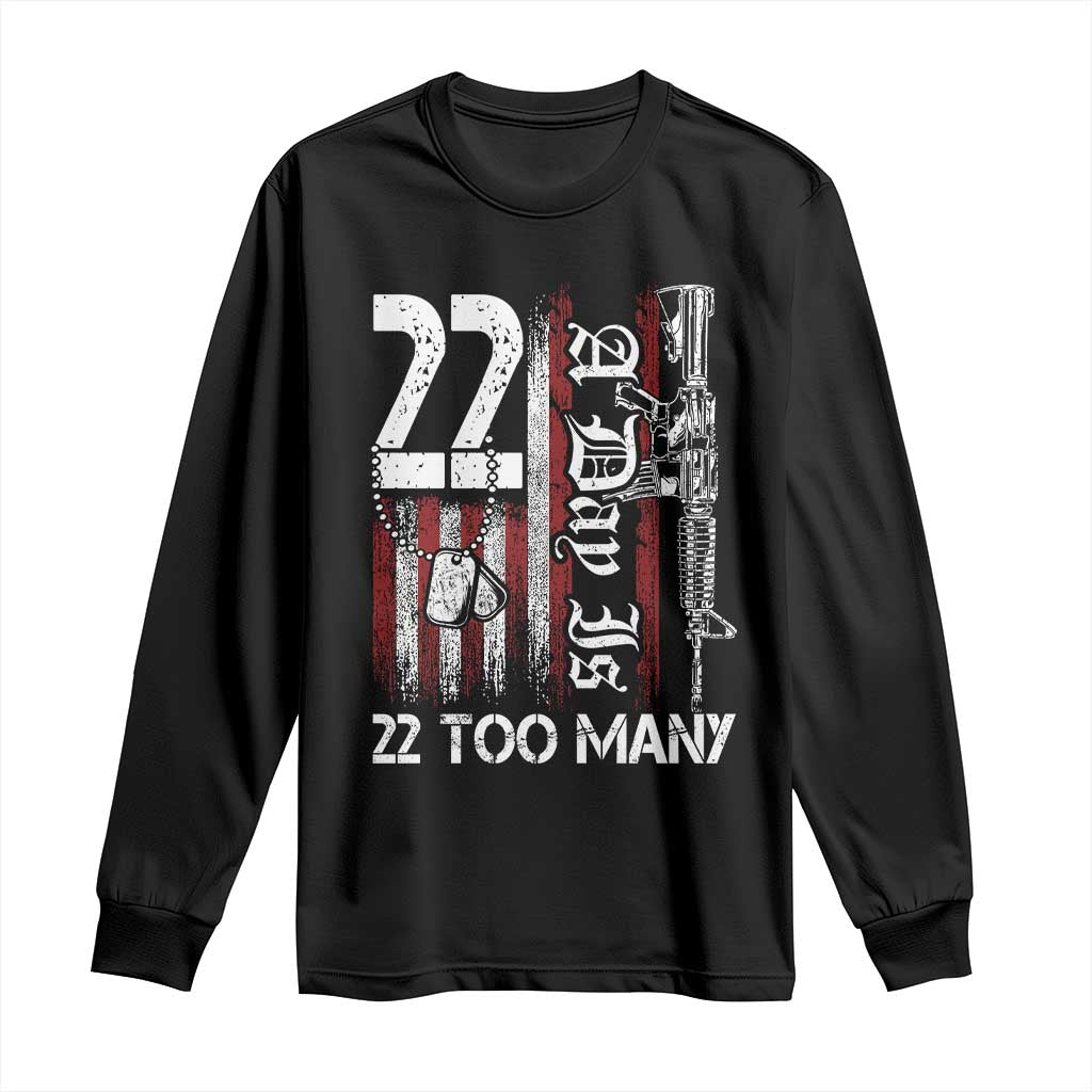 PTSD Veteran Suicide Prevention Long Sleeve Shirt 22 A Day Is Too Many Vintage American Flag