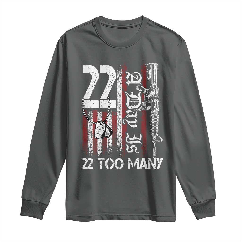 PTSD Veteran Suicide Prevention Long Sleeve Shirt 22 A Day Is Too Many Vintage American Flag