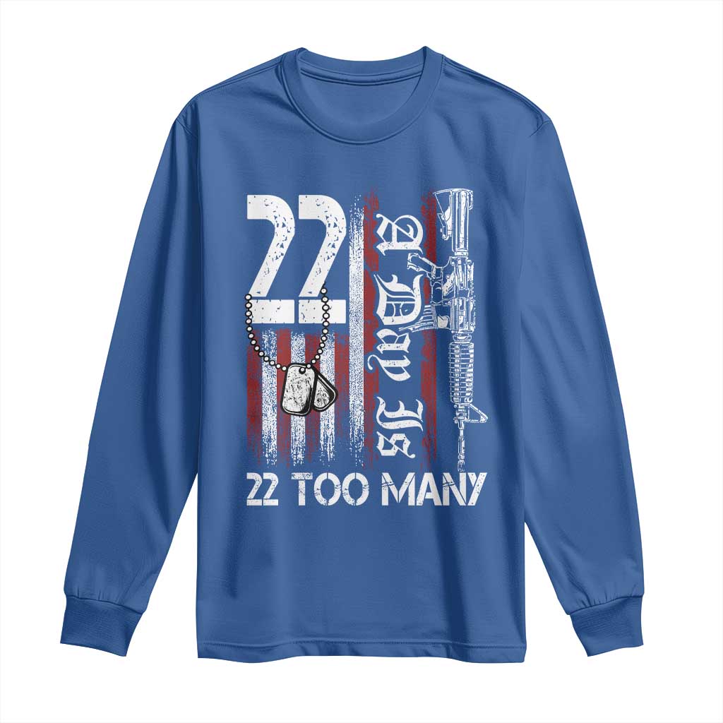 PTSD Veteran Suicide Prevention Long Sleeve Shirt 22 A Day Is Too Many Vintage American Flag