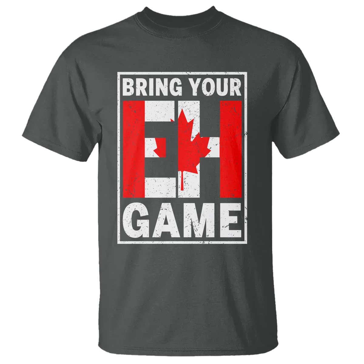 funny-canada-pride-bring-your-eh-game-t-shirt-canadian-flag