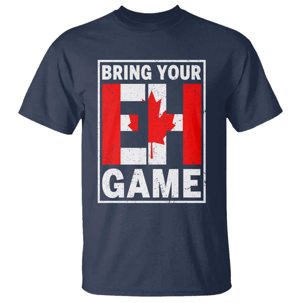 funny-canada-pride-bring-your-eh-game-t-shirt-canadian-flag