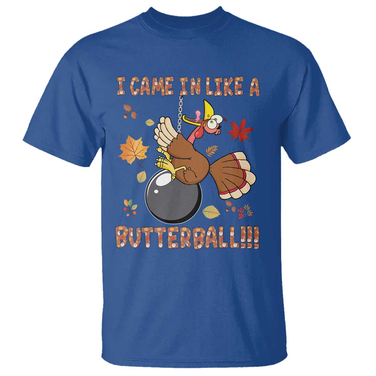 funny-thanksgiving-turkey-t-shirt-i-came-in-like-a-butterball-fall-season