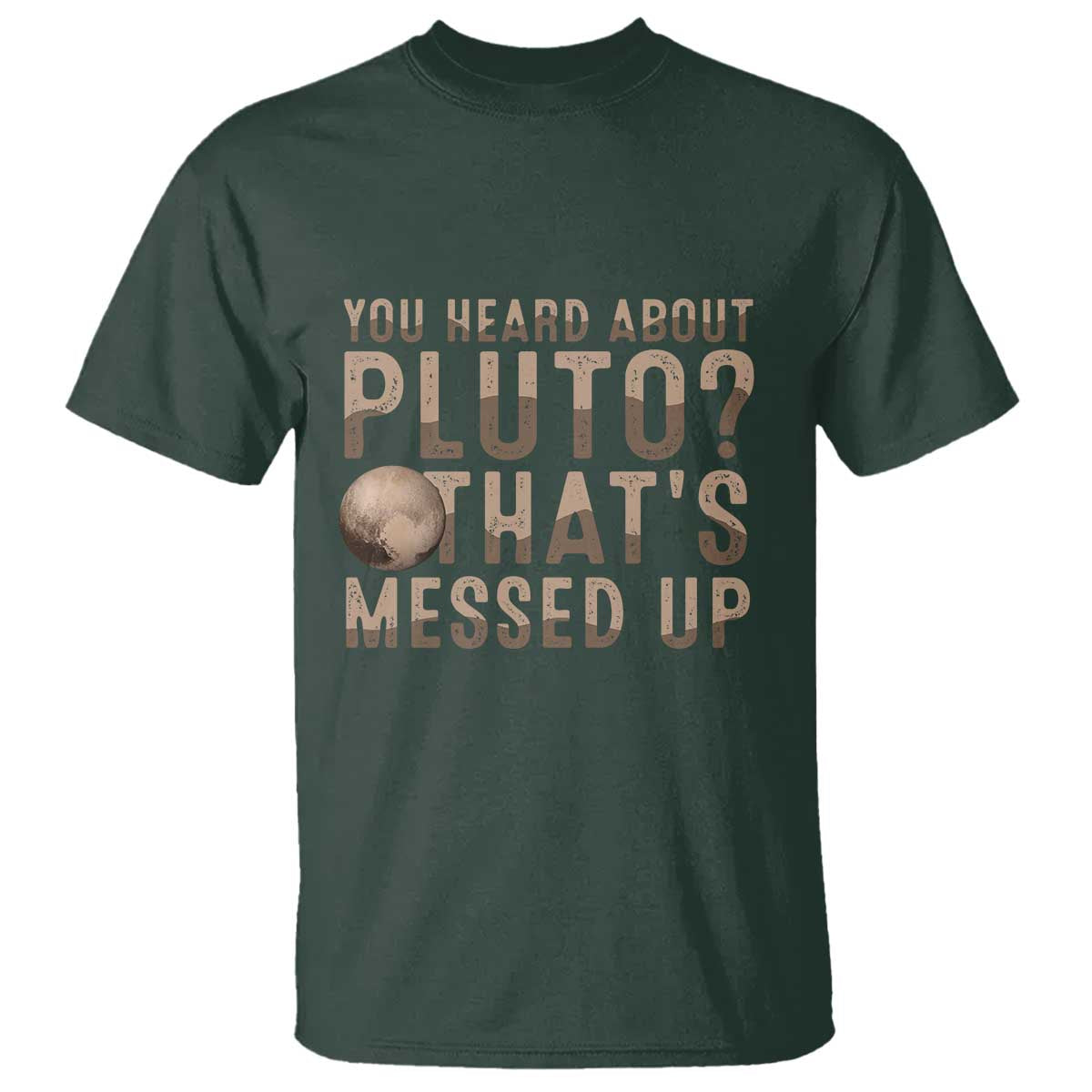 you-heard-about-pluto-thats-messed-up-t-shirt-vintage-space-lover