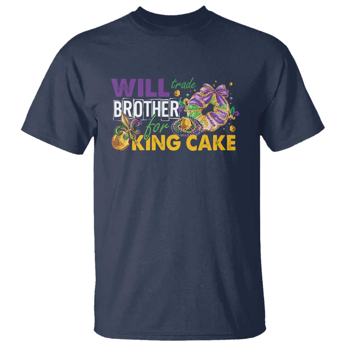funny-mardi-gras-will-trade-brother-for-king-cake-t-shirt-beads-doubloons