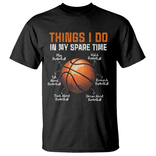 funny-basketball-things-i-do-in-my-spare-time-t-shirt-sports-lover
