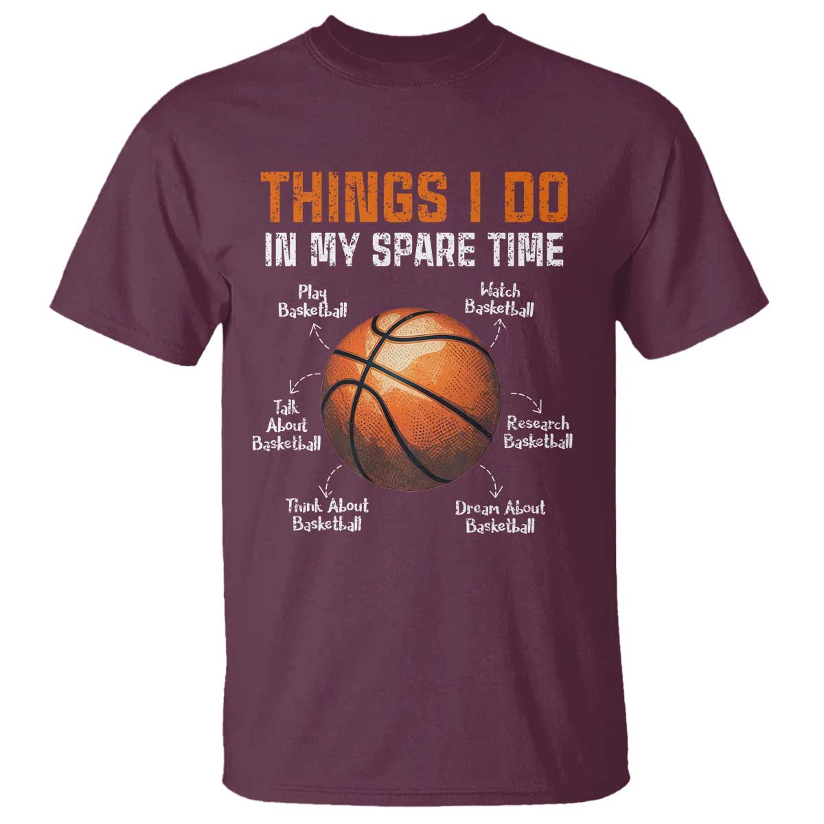 funny-basketball-things-i-do-in-my-spare-time-t-shirt-sports-lover