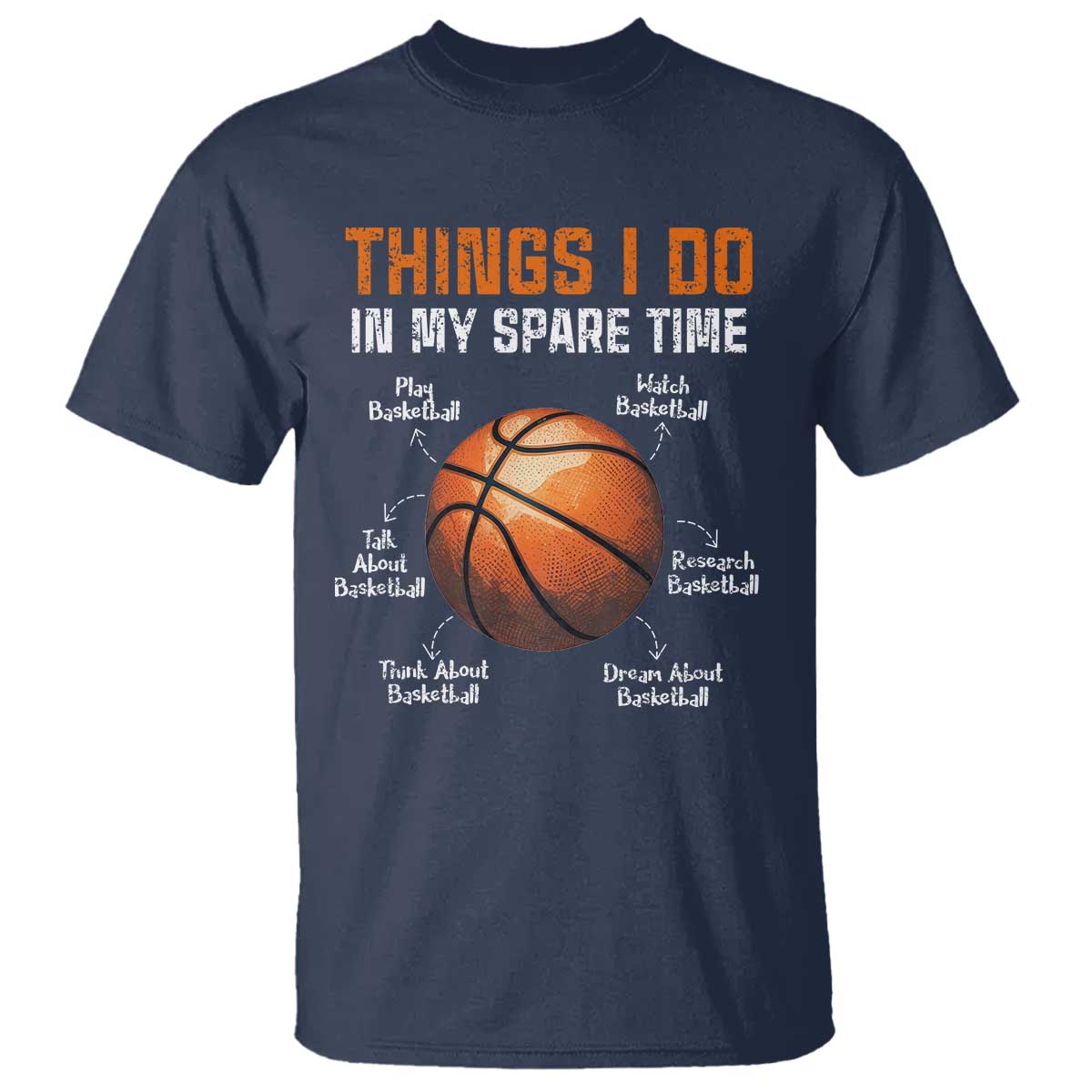 funny-basketball-things-i-do-in-my-spare-time-t-shirt-sports-lover
