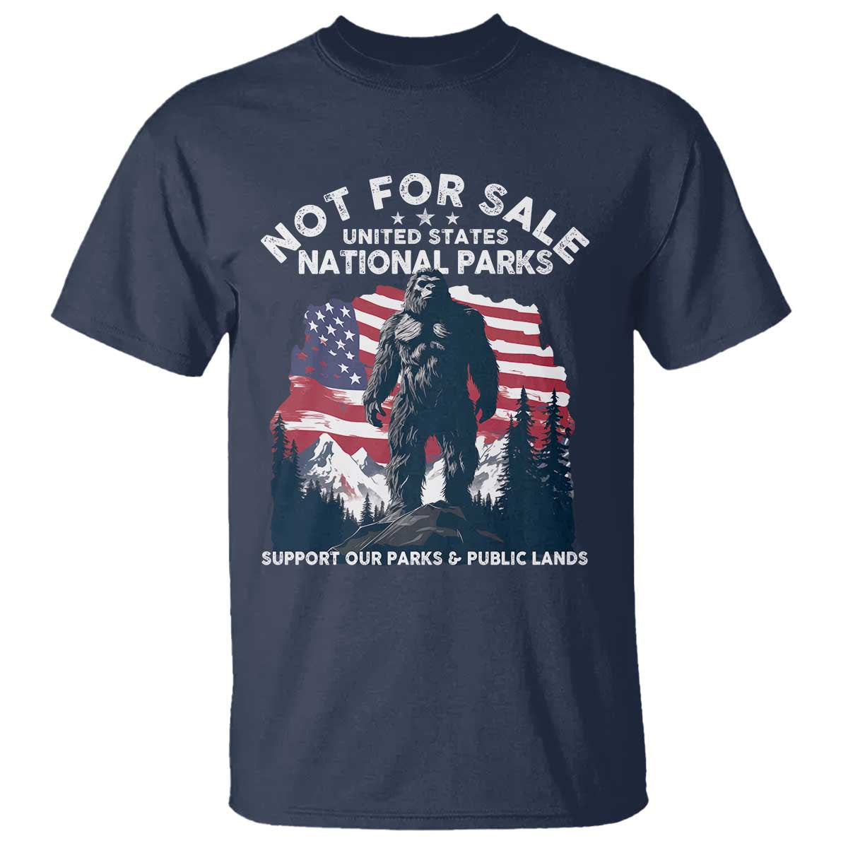 not-for-sale-national-parks-bigfoot-t-shirt-support-our-parks-and-public-lands
