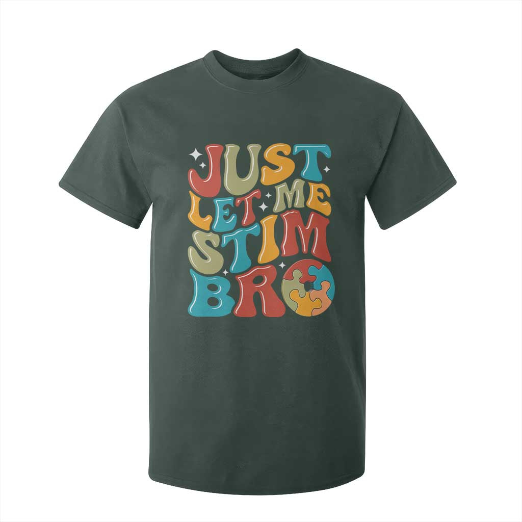 Funny Just Let Me Stim Bro T Shirt For Kid Autistic Autism Support