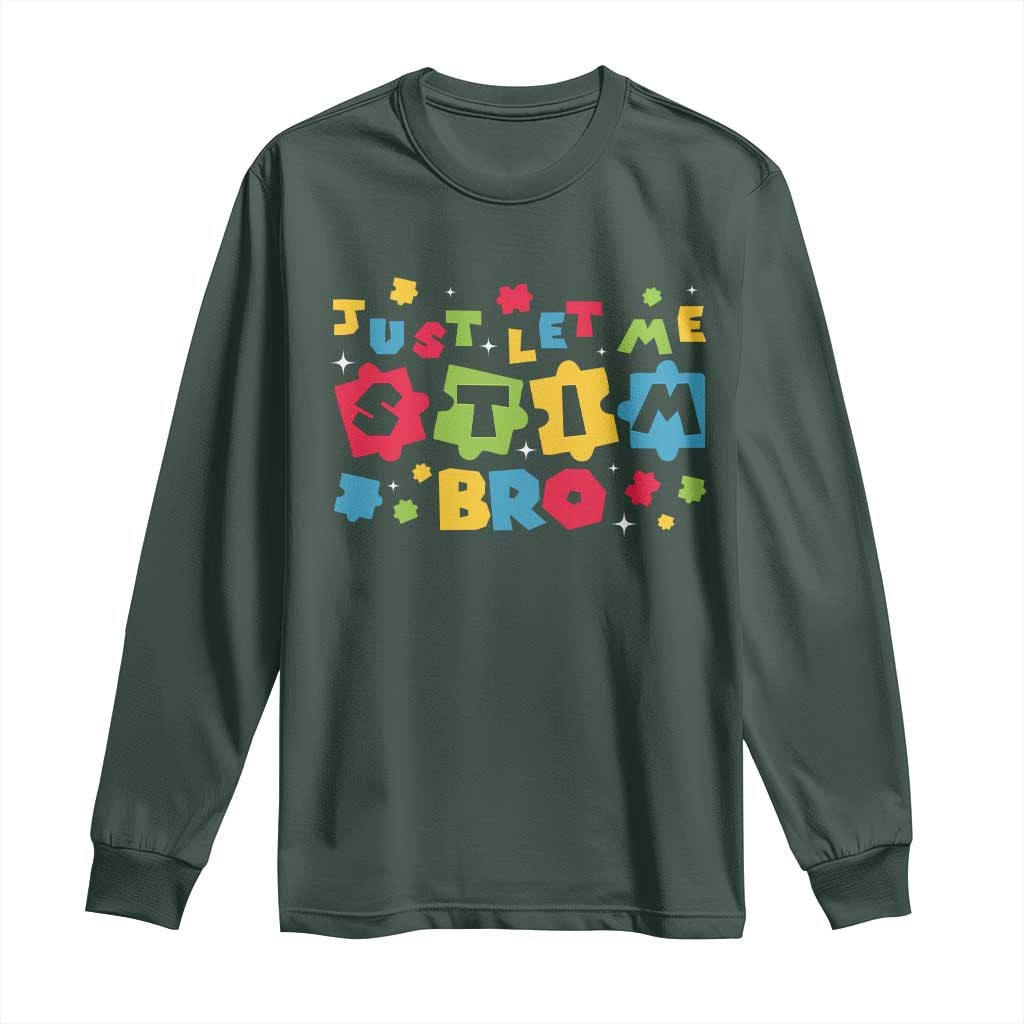 Funny Just Let Me Stim Bro Long Sleeve Shirt Autism Support Puzzle