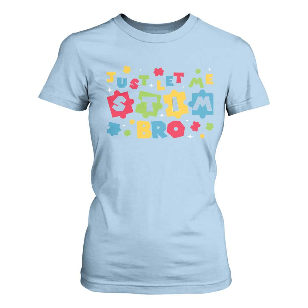 Funny Just Let Me Stim Bro T Shirt For Women Autism Support Puzzle