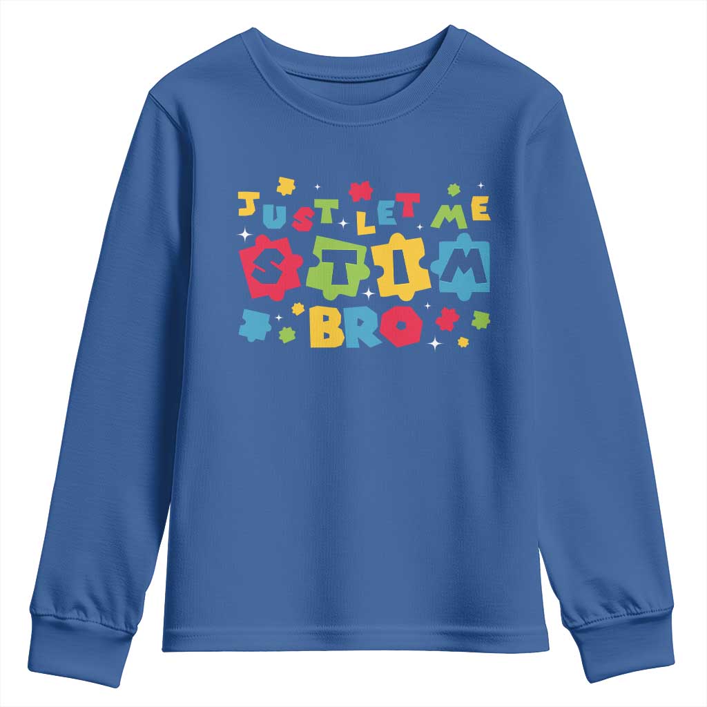 Funny Just Let Me Stim Bro Youth Sweatshirt Autism Support Puzzle
