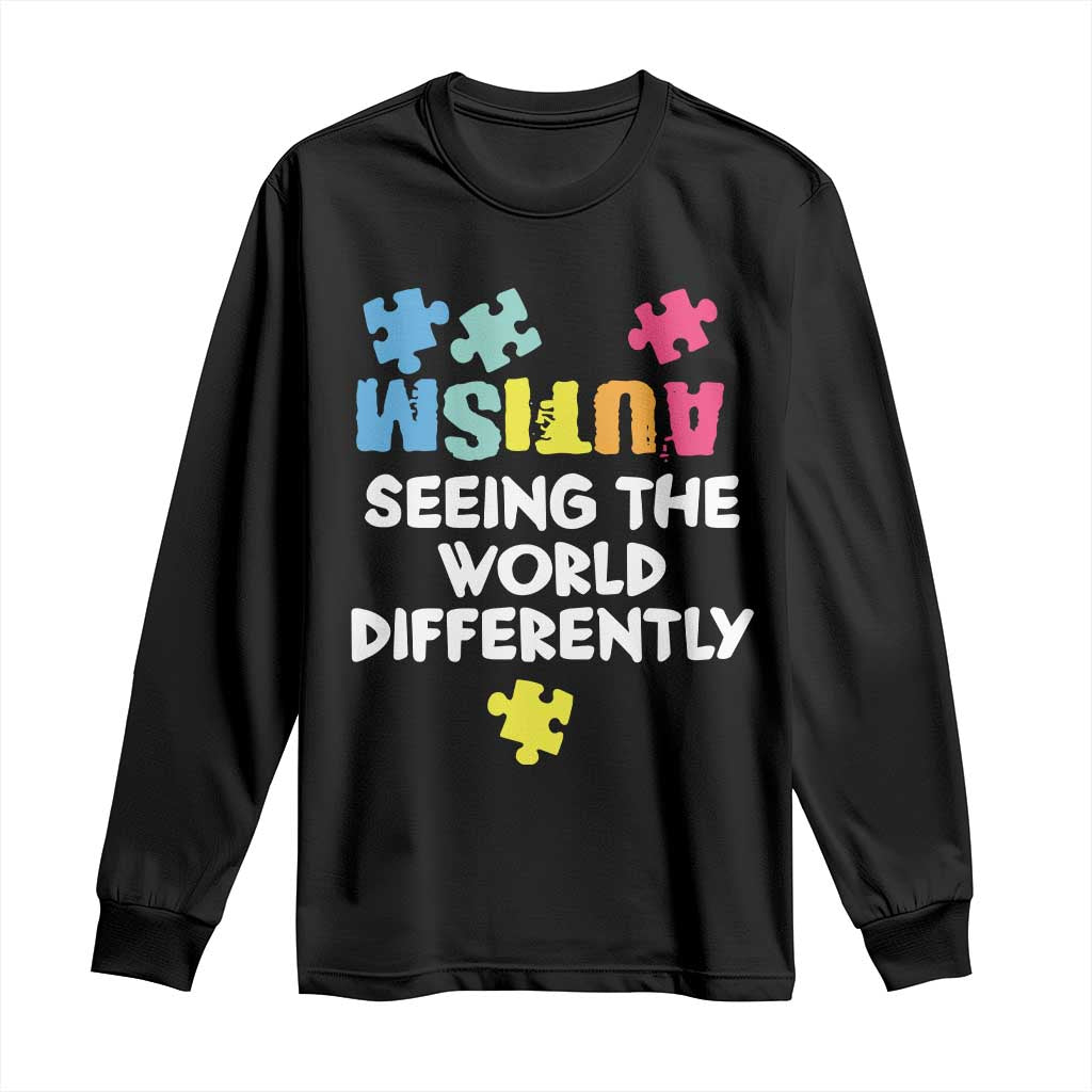Autism Seeing The World Differently Long Sleeve Shirt Autistic Autism Support Puzzle