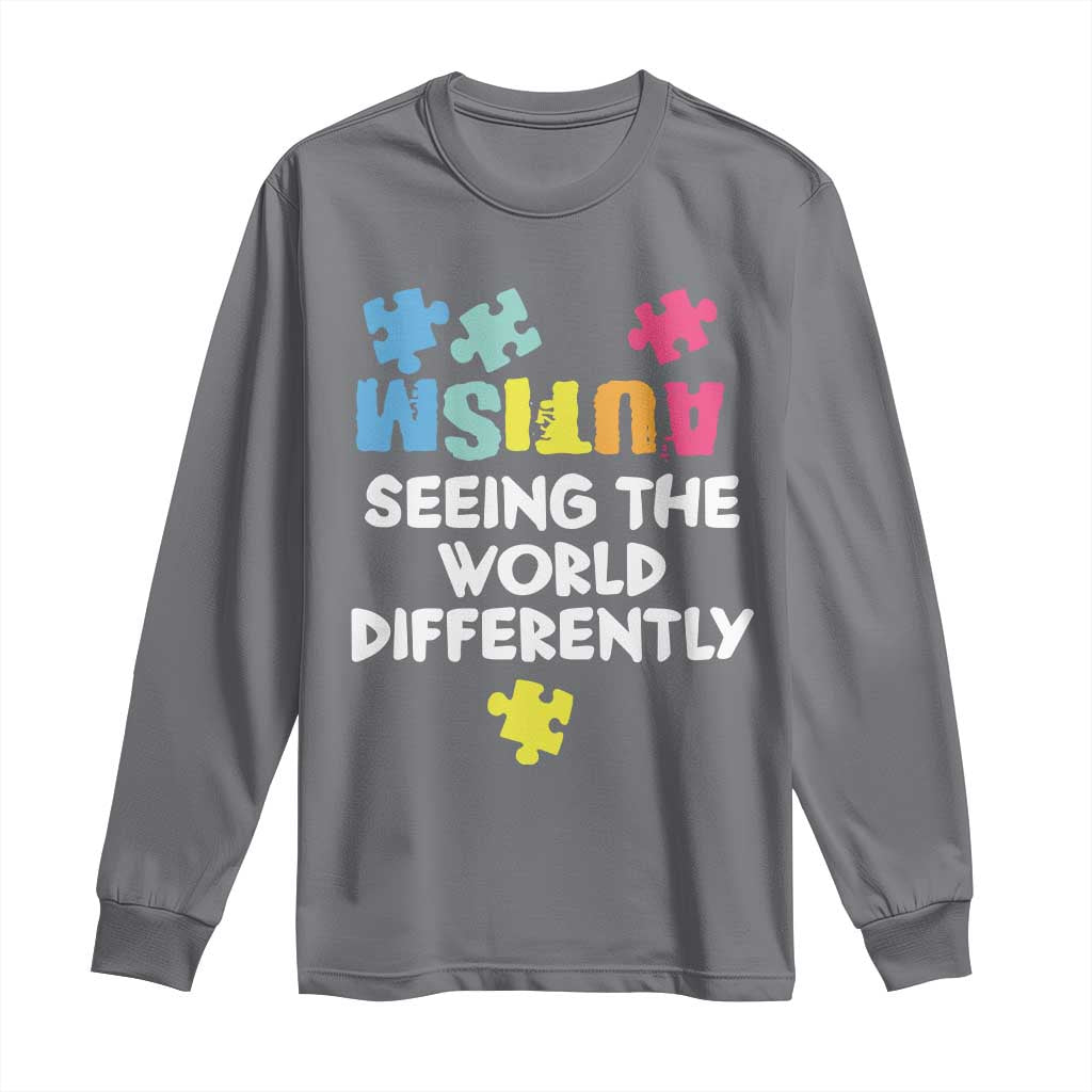 Autism Seeing The World Differently Long Sleeve Shirt Autistic Autism Support Puzzle