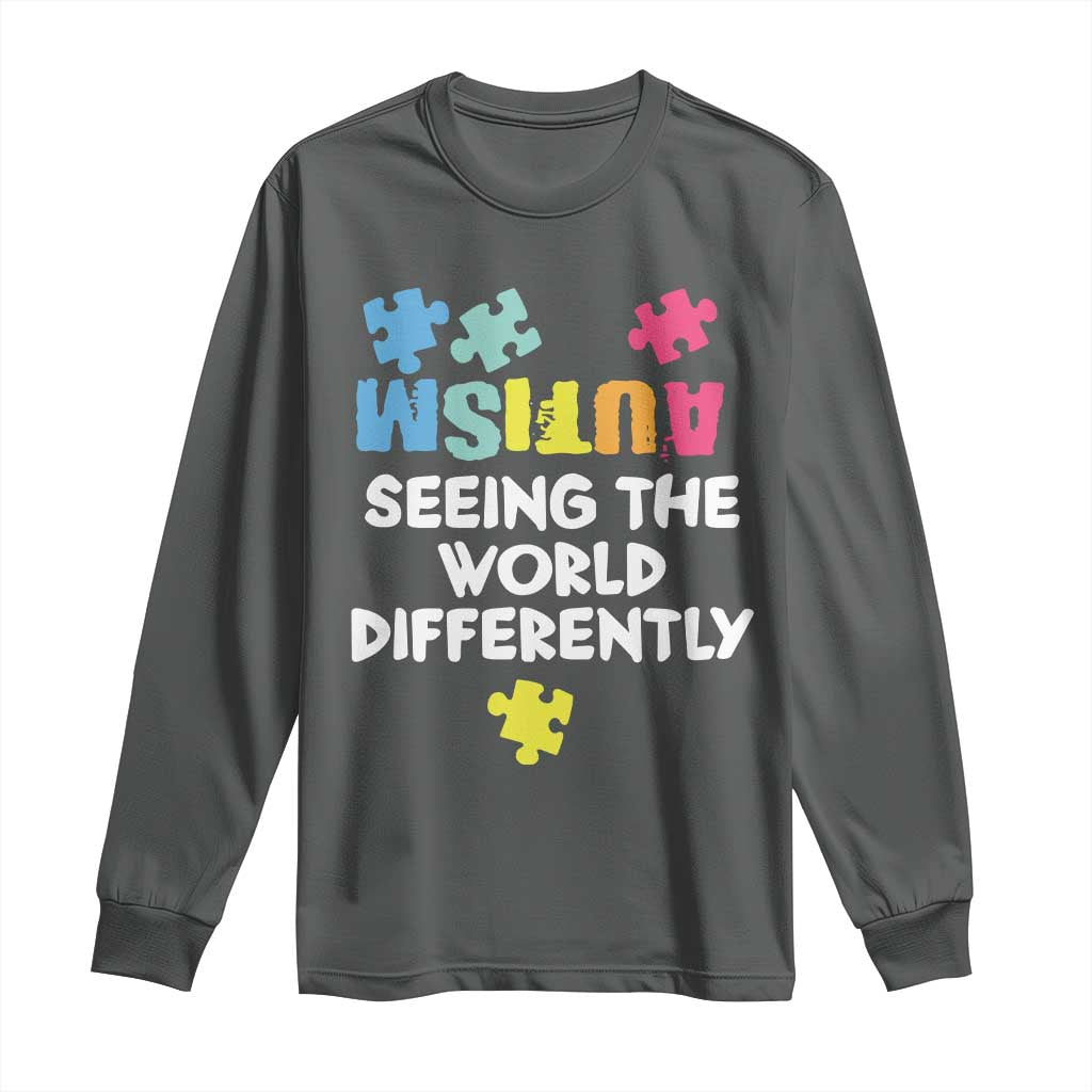 Autism Seeing The World Differently Long Sleeve Shirt Autistic Autism Support Puzzle