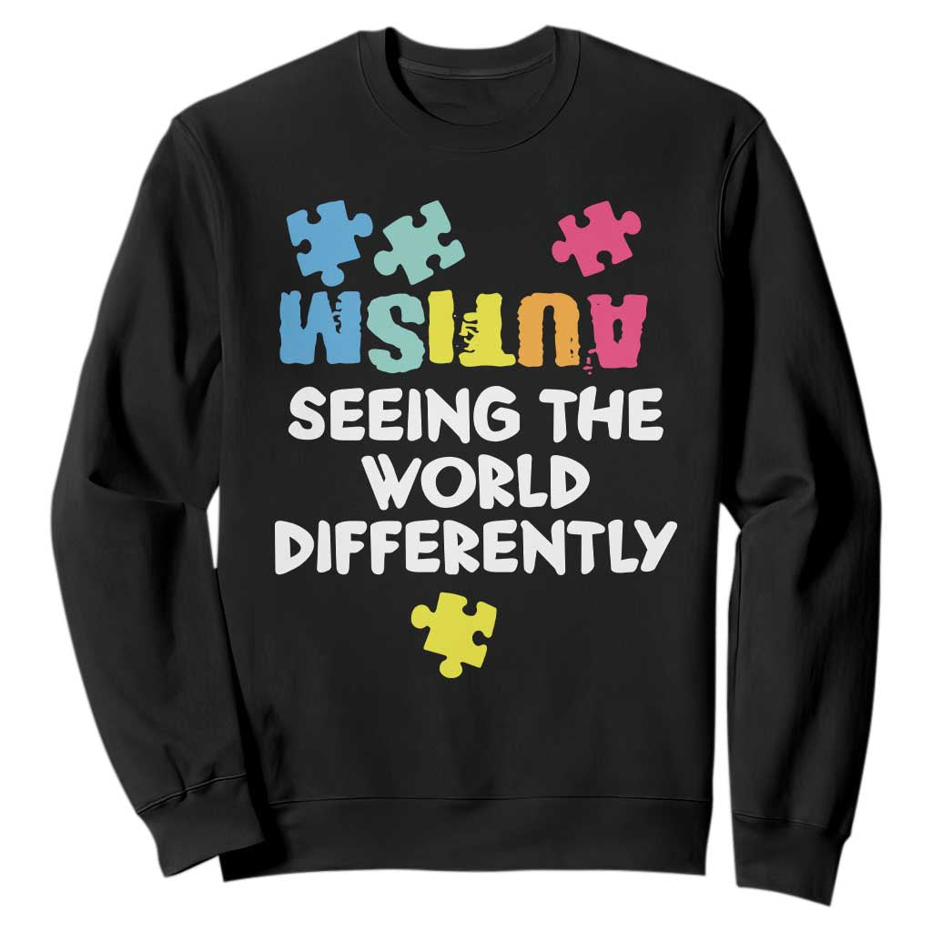 Autism Seeing The World Differently Sweatshirt Autistic Autism Support Puzzle