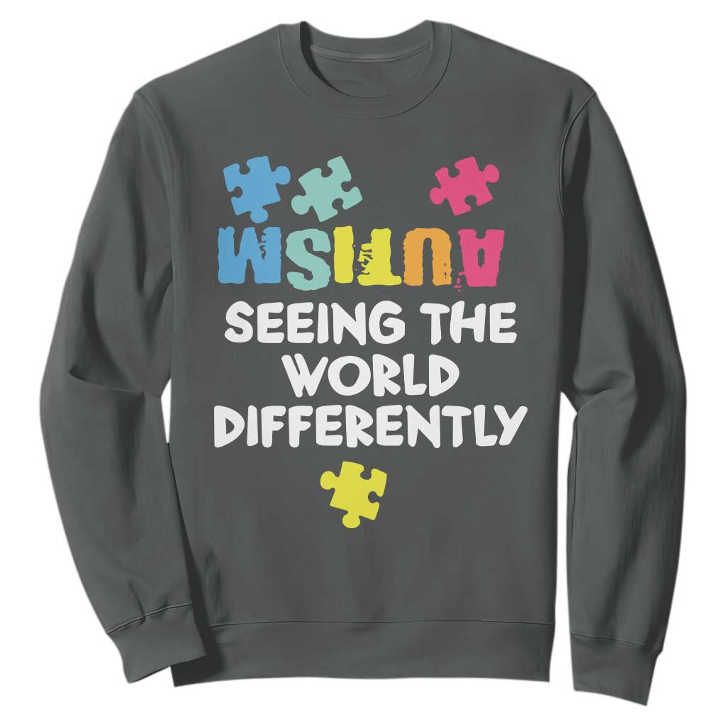 Autism Seeing The World Differently Sweatshirt Autistic Autism Support Puzzle
