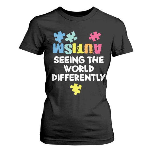 Autism Seeing The World Differently T Shirt For Women Autistic Autism Support Puzzle