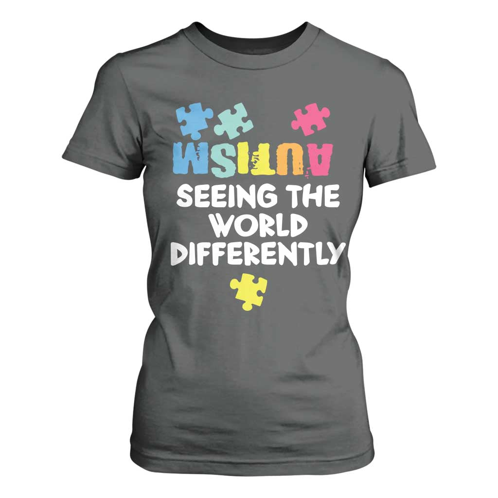 Autism Seeing The World Differently T Shirt For Women Autistic Autism Support Puzzle