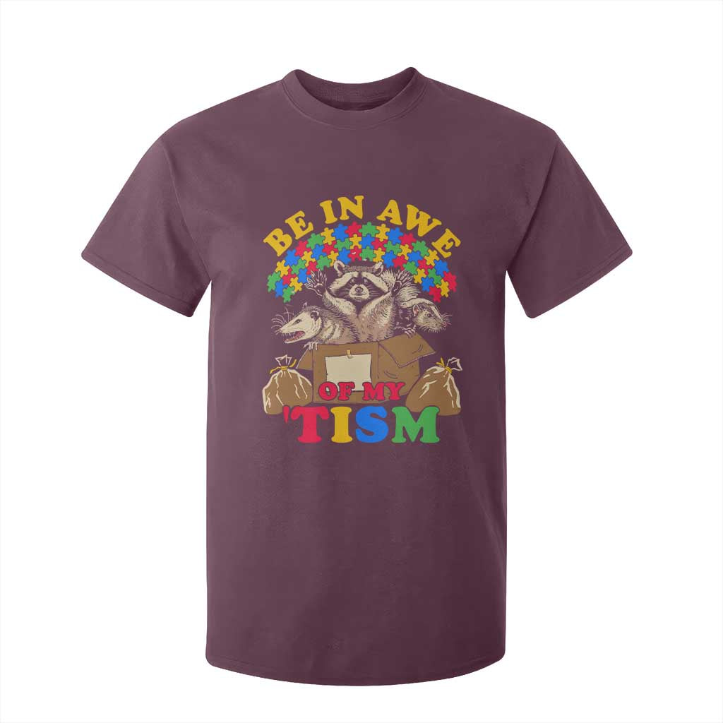 Funny Autism Support T Shirt For Kid Be In Awe Of My 'Tism Autistic Raccoon Opossum Skunk