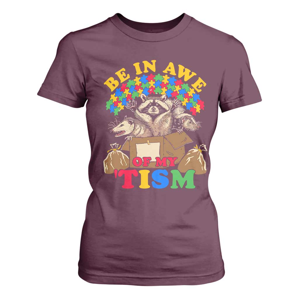 Funny Autism Support T Shirt For Women Be In Awe Of My 'Tism Autistic Raccoon Opossum Skunk