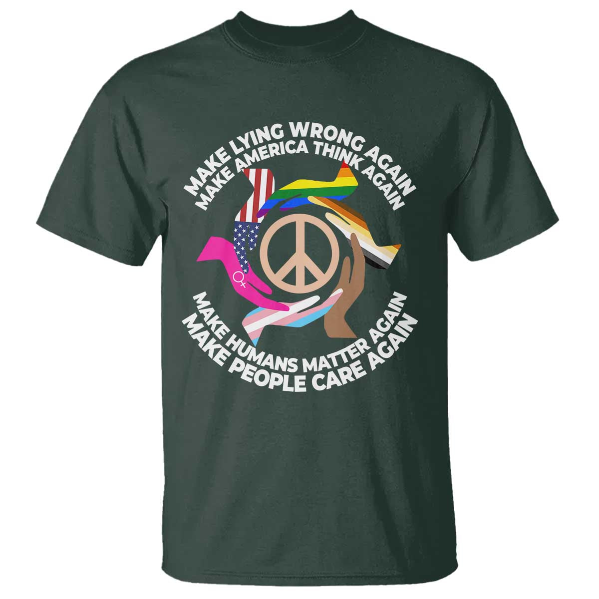 make-lying-wrong-again-make-america-think-again-t-shirt-humans-rights-hand-peace