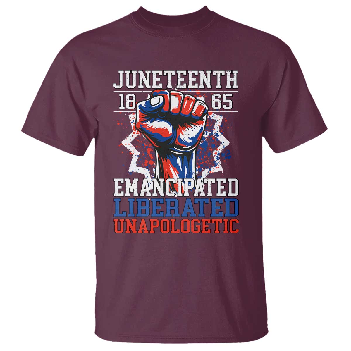 juneteenth-1865-emancipated-liberated-unapologetic-t-shirt-hand-fist-juneteenth-flag