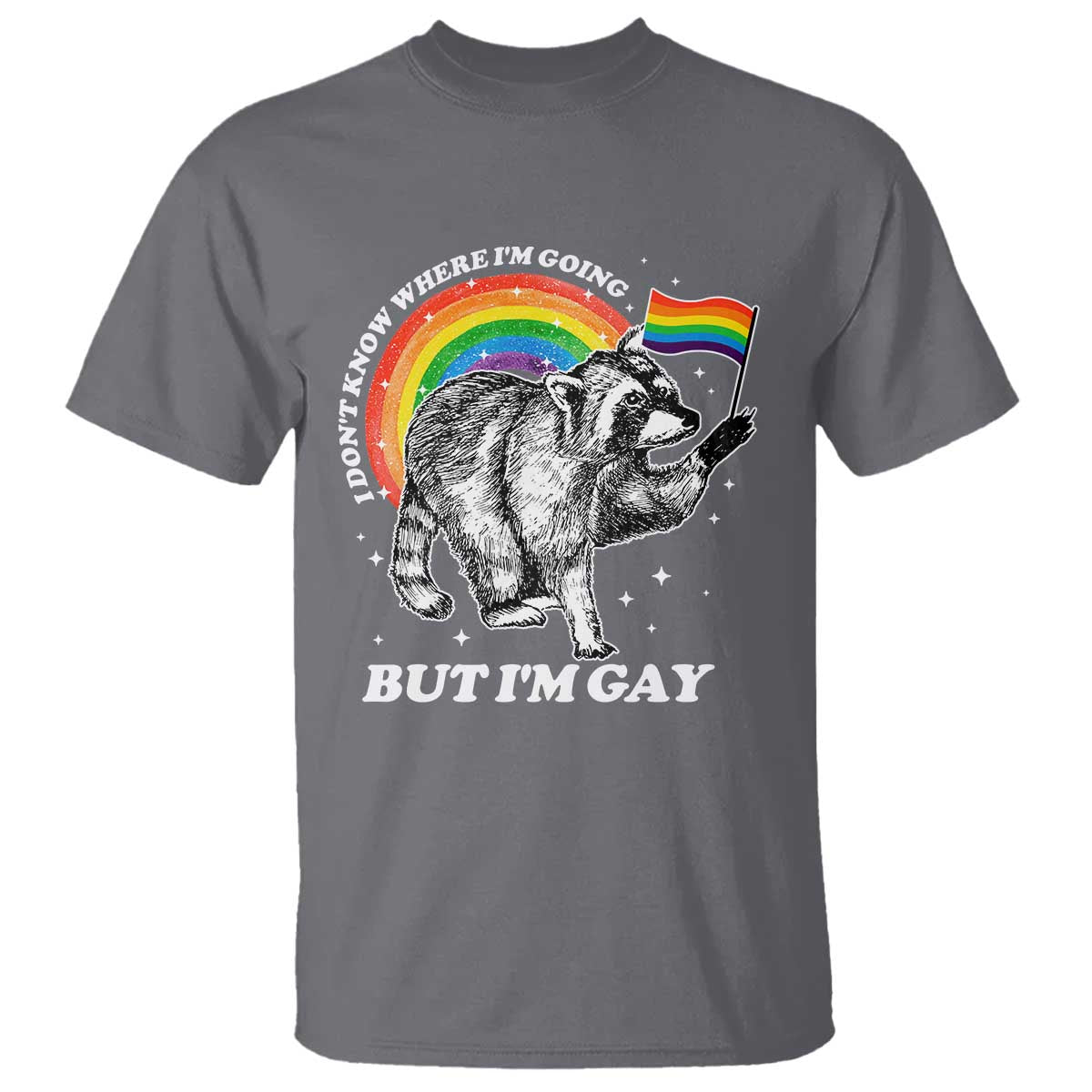 funny-pride-lgbt-racoon-t-shirt-i-dont-know-where-im-going-but-im-gay-rainbow