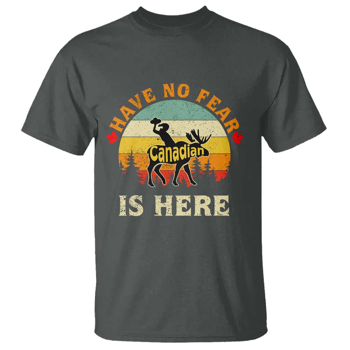 funny-canada-t-shirt-have-no-fear-the-canadian-is-here-maple-leaf