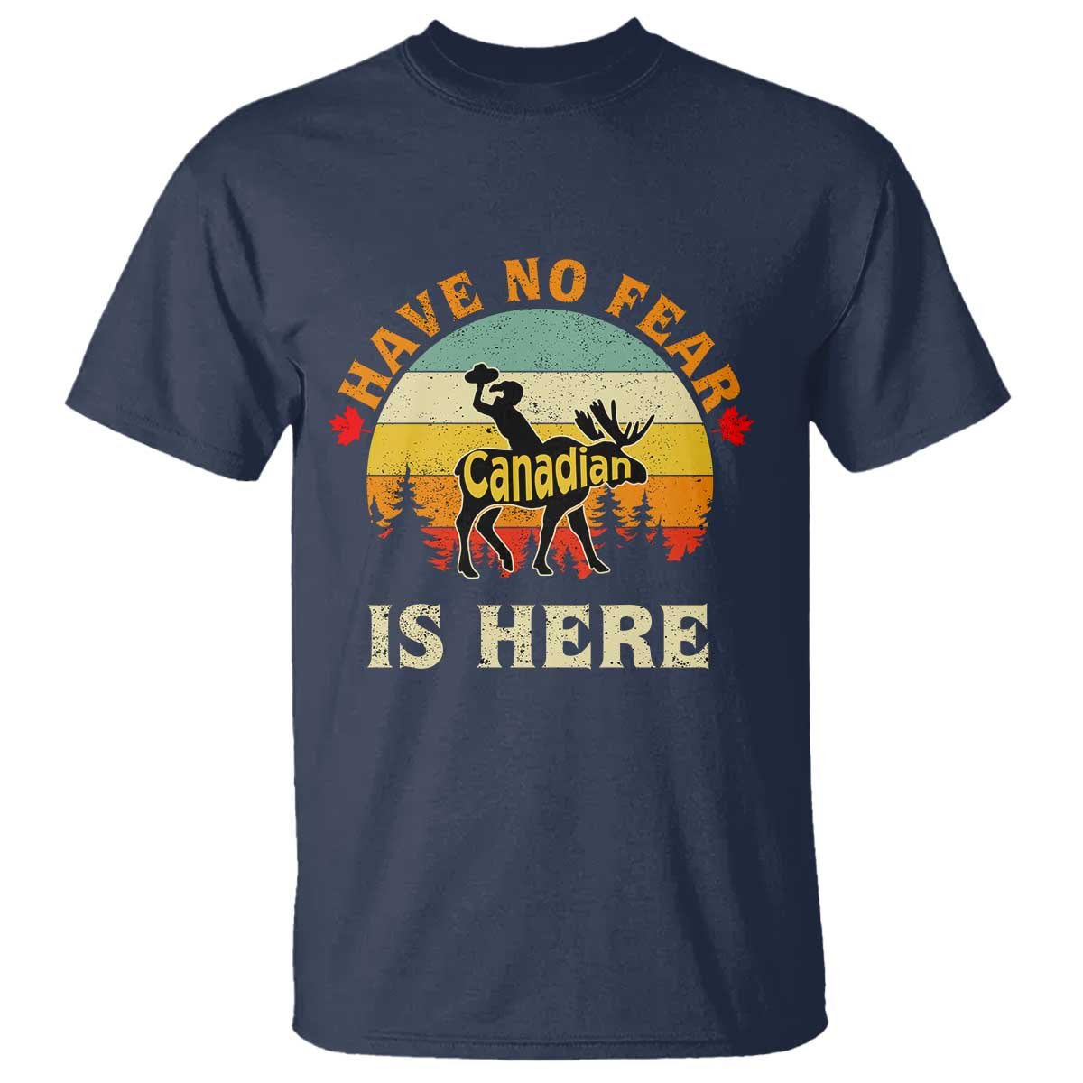 funny-canada-t-shirt-have-no-fear-the-canadian-is-here-maple-leaf
