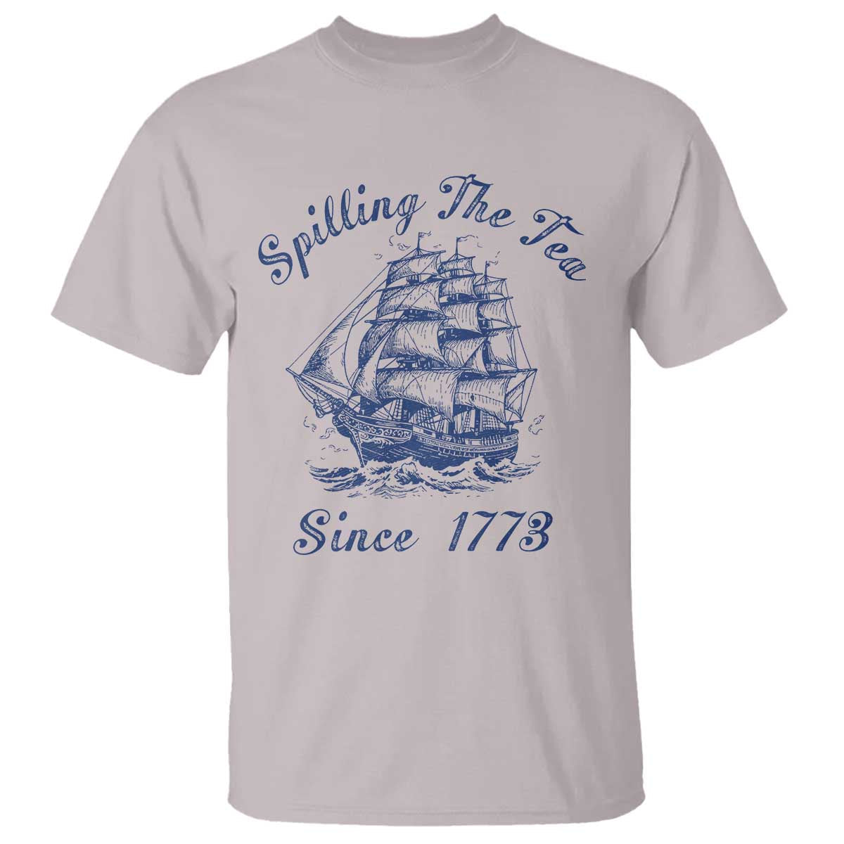 funny-4th-of-july-t-shirt-spilling-the-tea-since-1773-history-ship